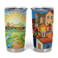 Quality Learning Center Tumbler Cup Funny Day Care Bright and Playful Branded