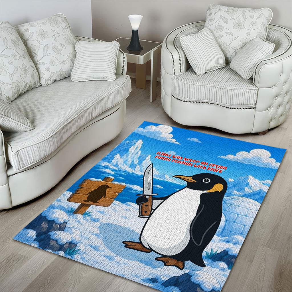 Flight Was Never An Option Funny Penguin With Knife Area Rug Animal Meme Humor Comic Graphic