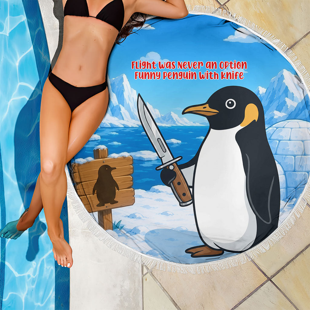 Flight Was Never An Option Funny Penguin With Knife Beach Blanket Animal Meme Humor Comic Graphic