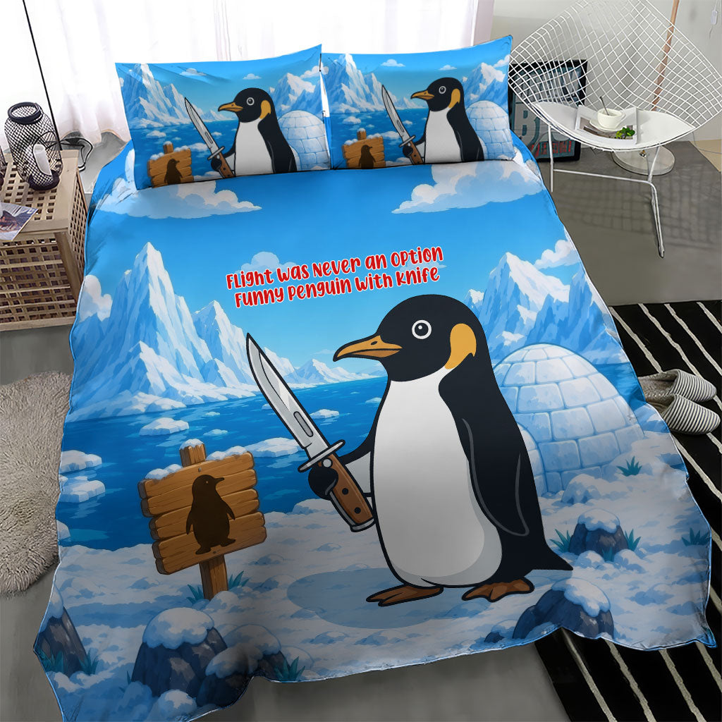 Flight Was Never An Option Funny Penguin With Knife Bedding Set Animal Meme Humor Comic Graphic