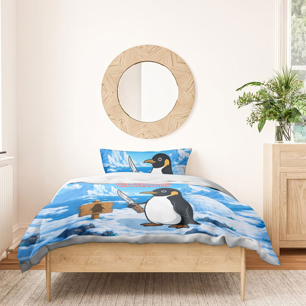 Flight Was Never An Option Funny Penguin With Knife Bedding Set Animal Meme Humor Comic Graphic