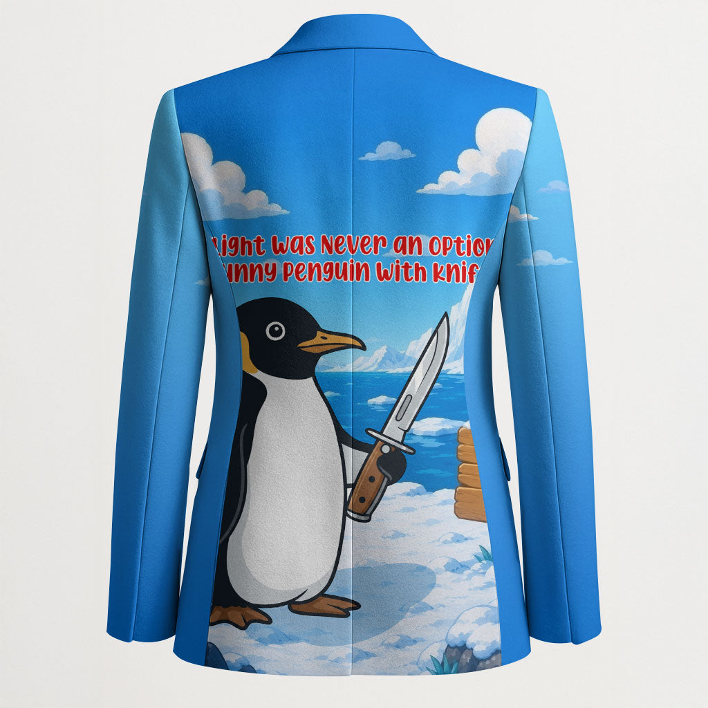 Flight Was Never An Option Funny Penguin With Knife Blazer Animal Meme Humor Comic Graphic