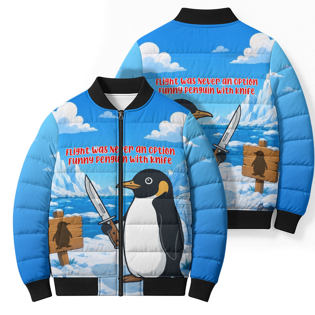 Flight Was Never An Option Funny Penguin With Knife Bomber Puffer Jacket Animal Meme Humor Comic Graphic