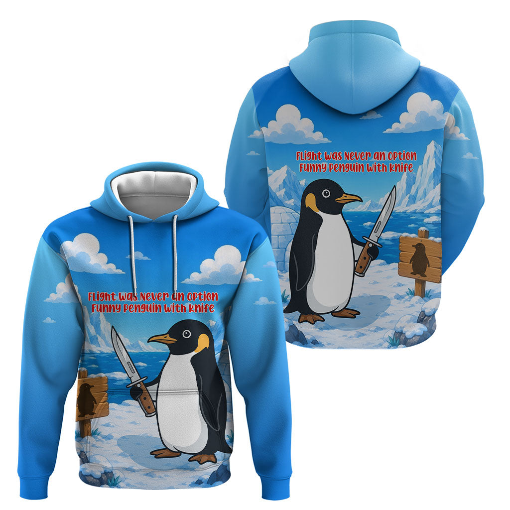 Flight Was Never An Option Funny Penguin With Knife Hoodie Animal Meme Humor Comic Graphic