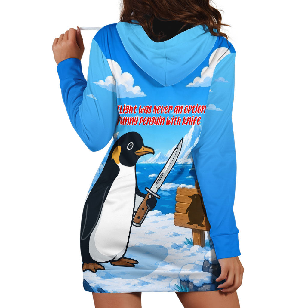 Flight Was Never An Option Funny Penguin With Knife Hoodie Dress Animal Meme Humor Comic Graphic