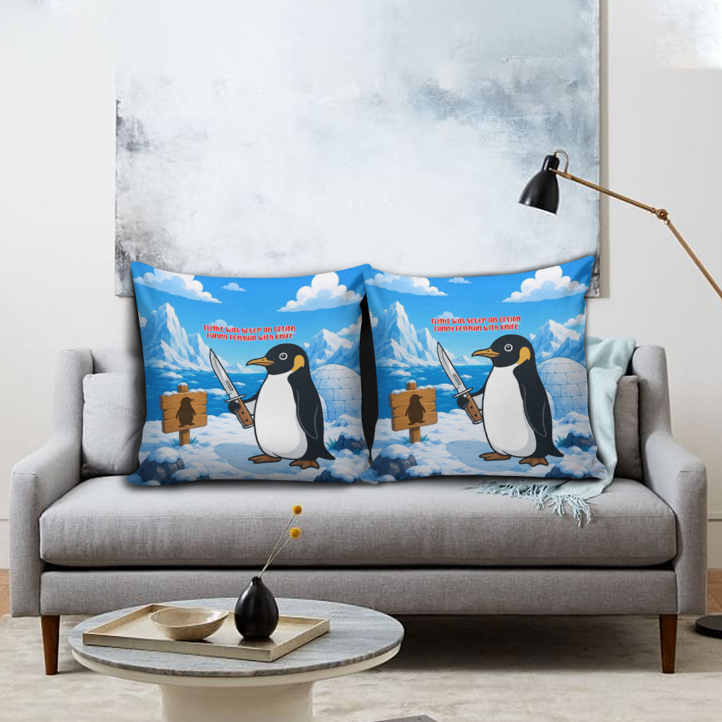 Flight Was Never An Option Funny Penguin With Knife Pillow Cover Animal Meme Humor Comic Graphic