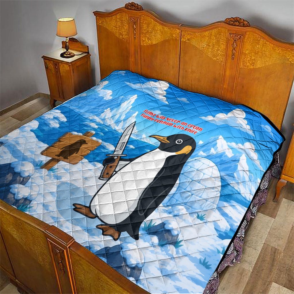 Flight Was Never An Option Funny Penguin With Knife Quilt Animal Meme Humor Comic Graphic