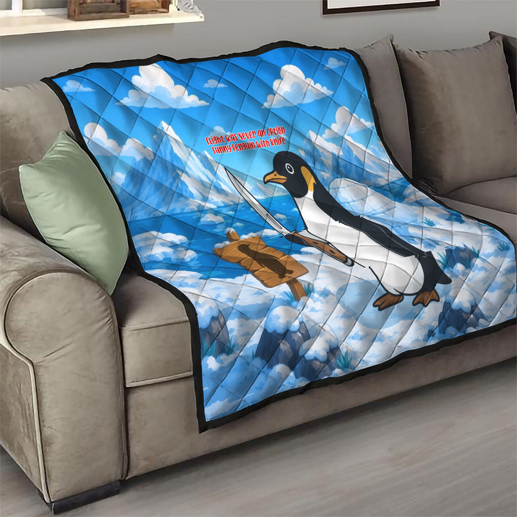Flight Was Never An Option Funny Penguin With Knife Quilt Animal Meme Humor Comic Graphic