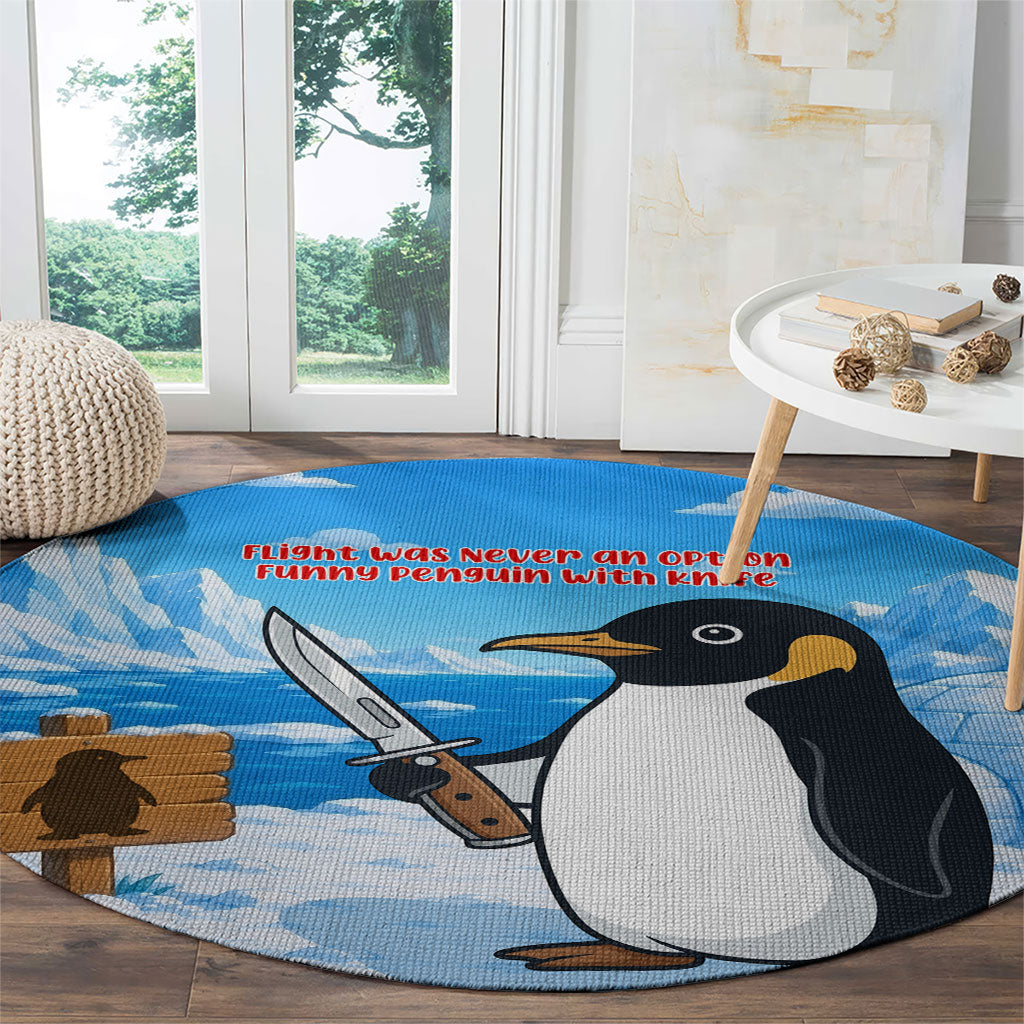 Flight Was Never An Option Funny Penguin With Knife Round Carpet Animal Meme Humor Comic Graphic