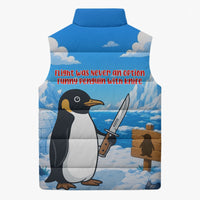 Flight Was Never An Option Funny Penguin With Knife Sleeveless Puffer Jacket Animal Meme Humor Comic Graphic