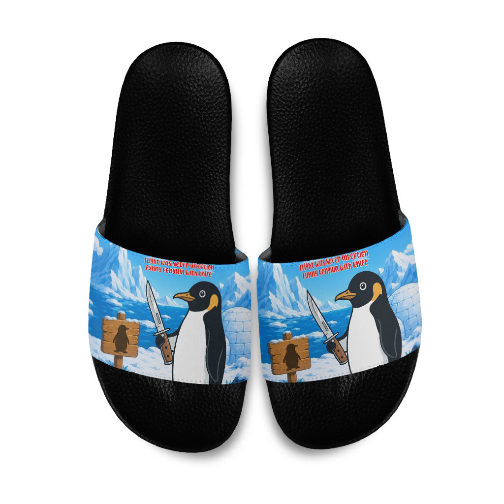 Flight Was Never An Option Funny Penguin With Knife Slide Sandals Animal Meme Humor Comic Graphic
