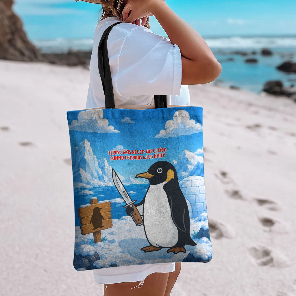 Flight Was Never An Option Funny Penguin With Knife Tote Bag Animal Meme Humor Comic Graphic