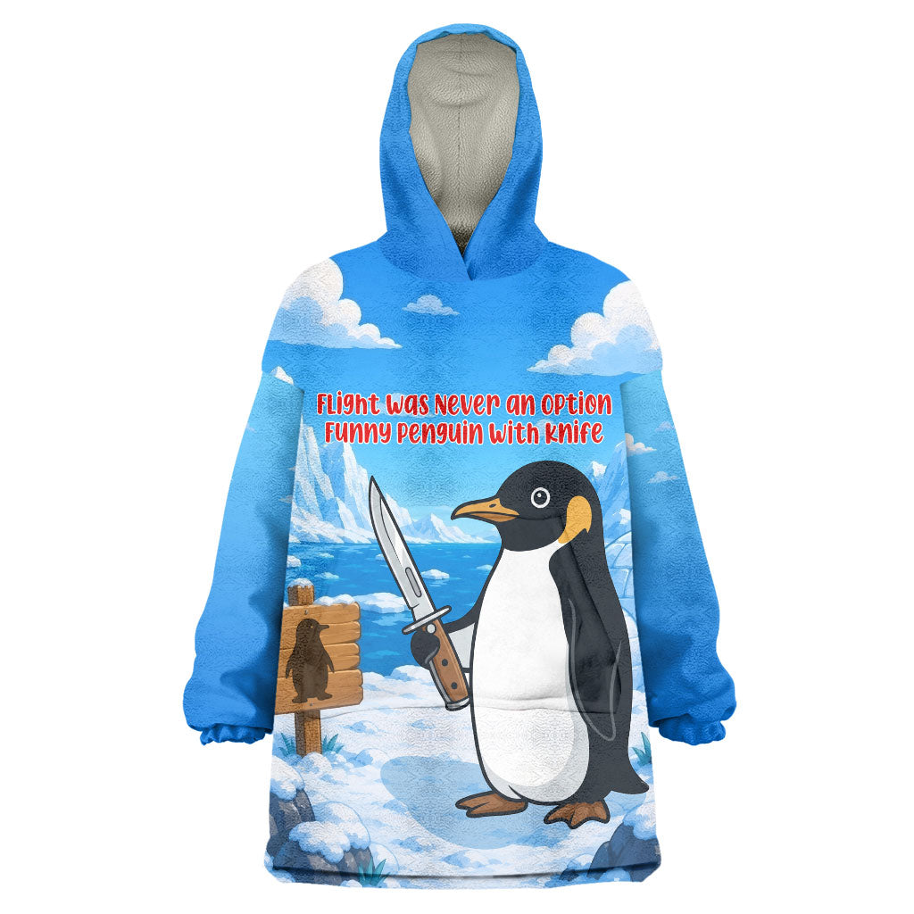 Flight Was Never An Option Funny Penguin With Knife Wearable Blanket Hoodie Animal Meme Humor Comic Graphic
