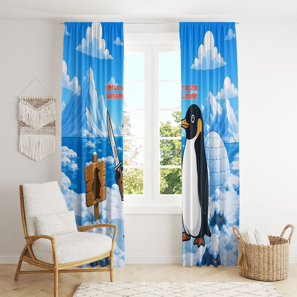 Flight Was Never An Option Funny Penguin With Knife Window Curtain Animal Meme Humor Comic Graphic