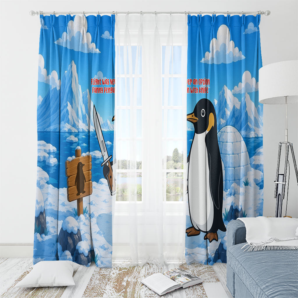 Flight Was Never An Option Funny Penguin With Knife Window Curtain Animal Meme Humor Comic Graphic
