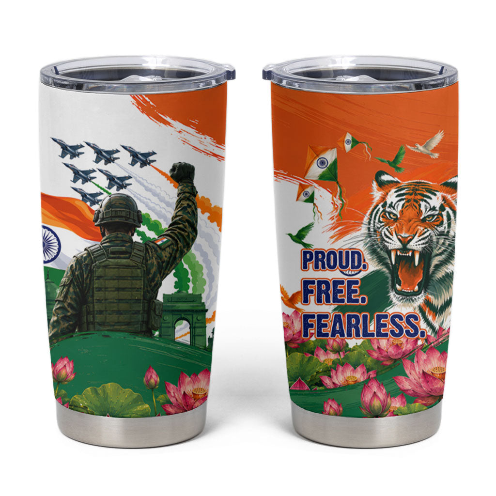 India Proud Free Fearless Tumbler Cup Bengal Tiger Military Soldier Jets Art