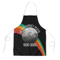 Never Forget Pluto 1930-2006 Apron Vintage Retro Rainbow Planet Outer Space Astronomy Graphic Art