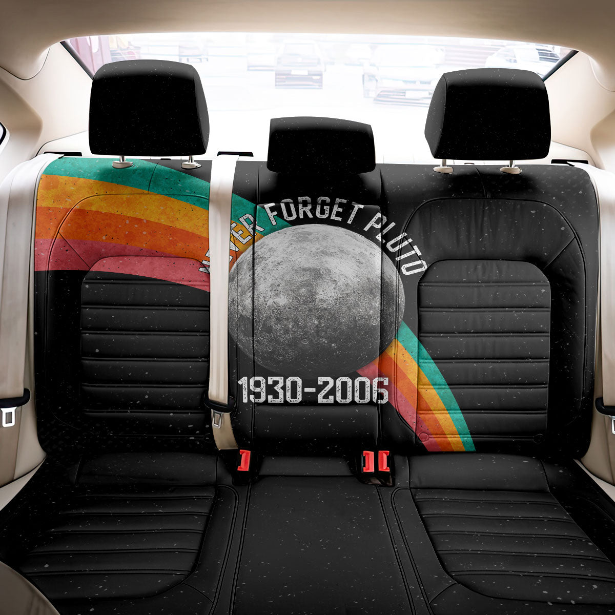 Never Forget Pluto 1930-2006 Back Car Seat Cover Vintage Retro Rainbow Planet Outer Space Astronomy Graphic Art