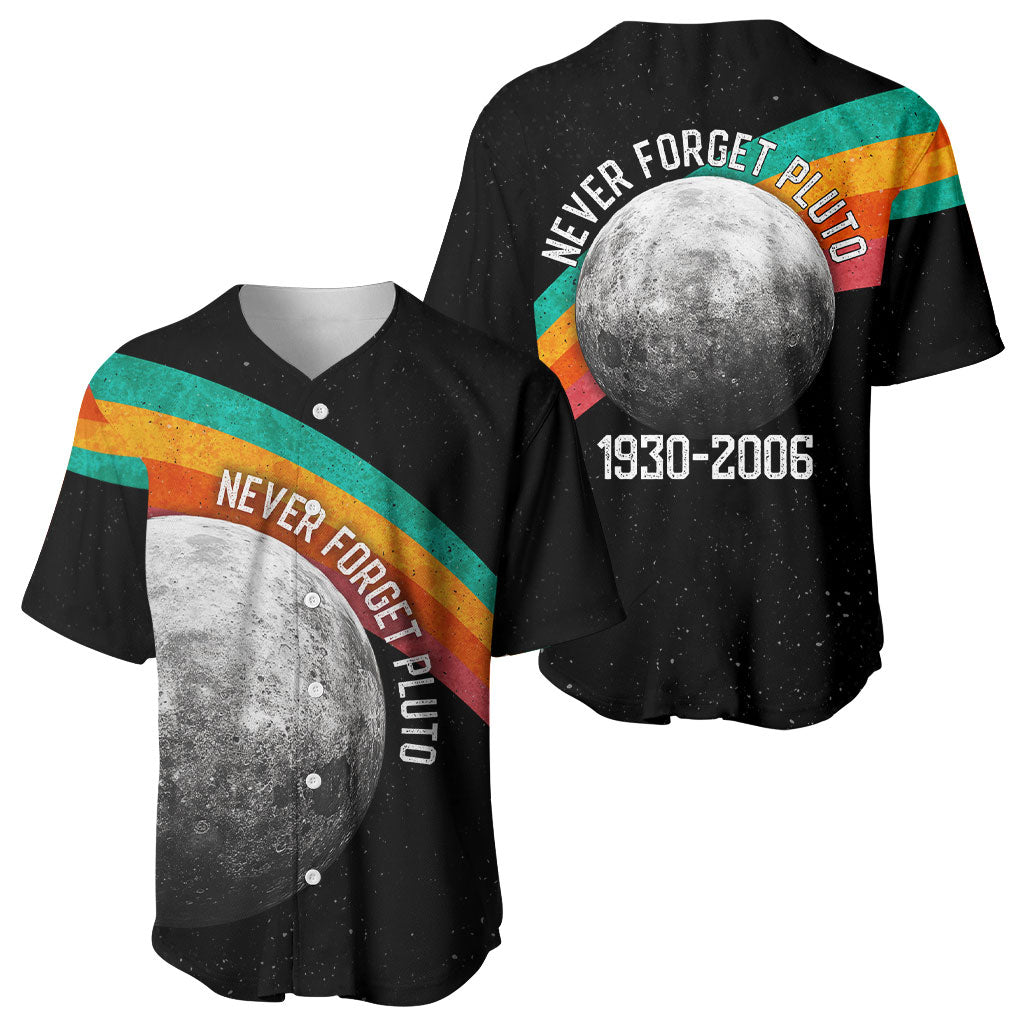 Never Forget Pluto 1930-2006 Baseball Jersey Vintage Retro Rainbow Planet Outer Space Astronomy Graphic Art