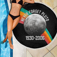 Never Forget Pluto 1930-2006 Beach Blanket Vintage Retro Rainbow Planet Outer Space Astronomy Graphic Art