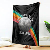 Never Forget Pluto 1930-2006 Blanket Vintage Retro Rainbow Planet Outer Space Astronomy Graphic Art