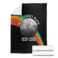 Never Forget Pluto 1930-2006 Blanket Vintage Retro Rainbow Planet Outer Space Astronomy Graphic Art