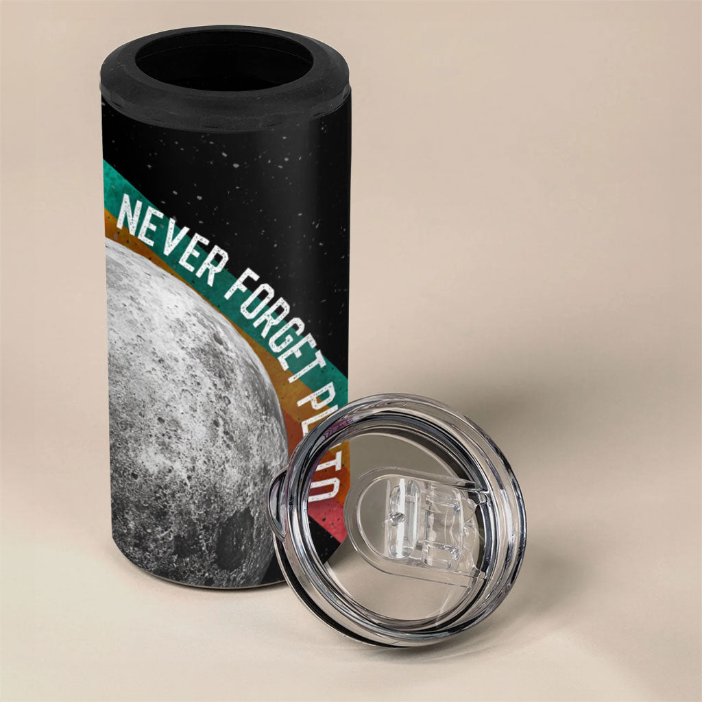 Never Forget Pluto 1930-2006 4 in 1 Can Cooler Tumbler Vintage Retro Rainbow Planet Outer Space Astronomy Graphic Art