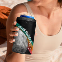 Never Forget Pluto 1930-2006 4 in 1 Can Cooler Tumbler Vintage Retro Rainbow Planet Outer Space Astronomy Graphic Art