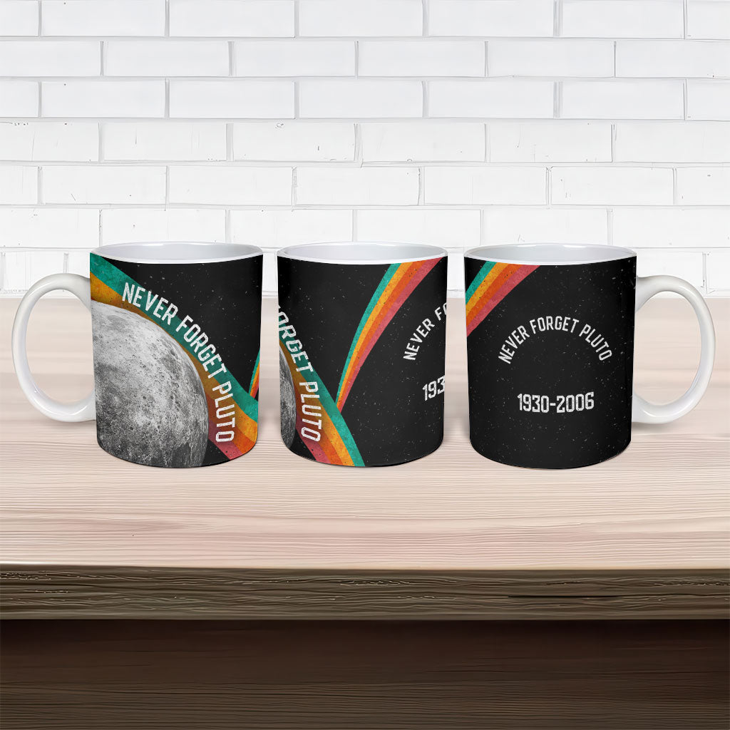 Never Forget Pluto 1930-2006 Ceramic Mug Vintage Retro Rainbow Planet Outer Space Astronomy Graphic Art