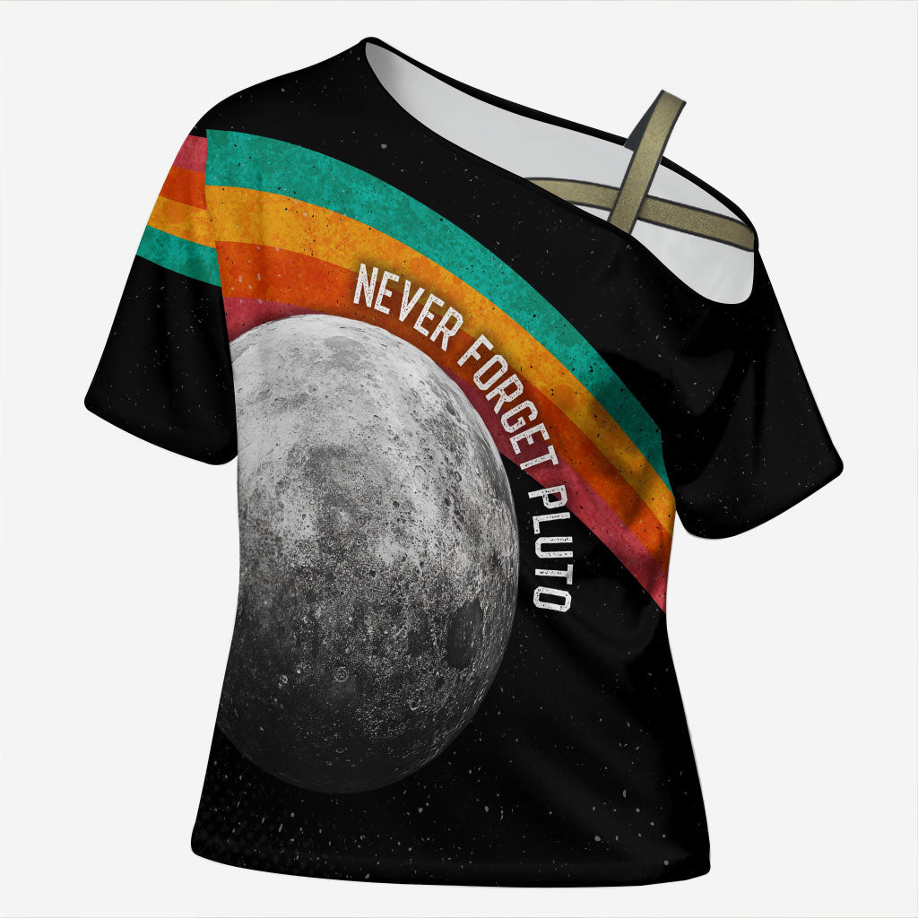 Never Forget Pluto 1930-2006 Cross Shoulder Shirt Vintage Retro Rainbow Planet Outer Space Astronomy Graphic Art