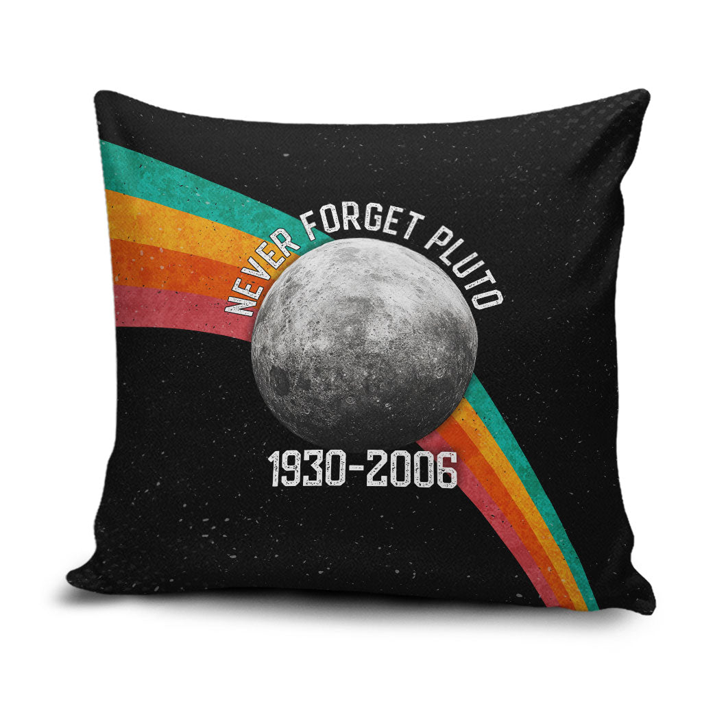 Never Forget Pluto 1930-2006 Pillow Cover Vintage Retro Rainbow Planet Outer Space Astronomy Graphic Art