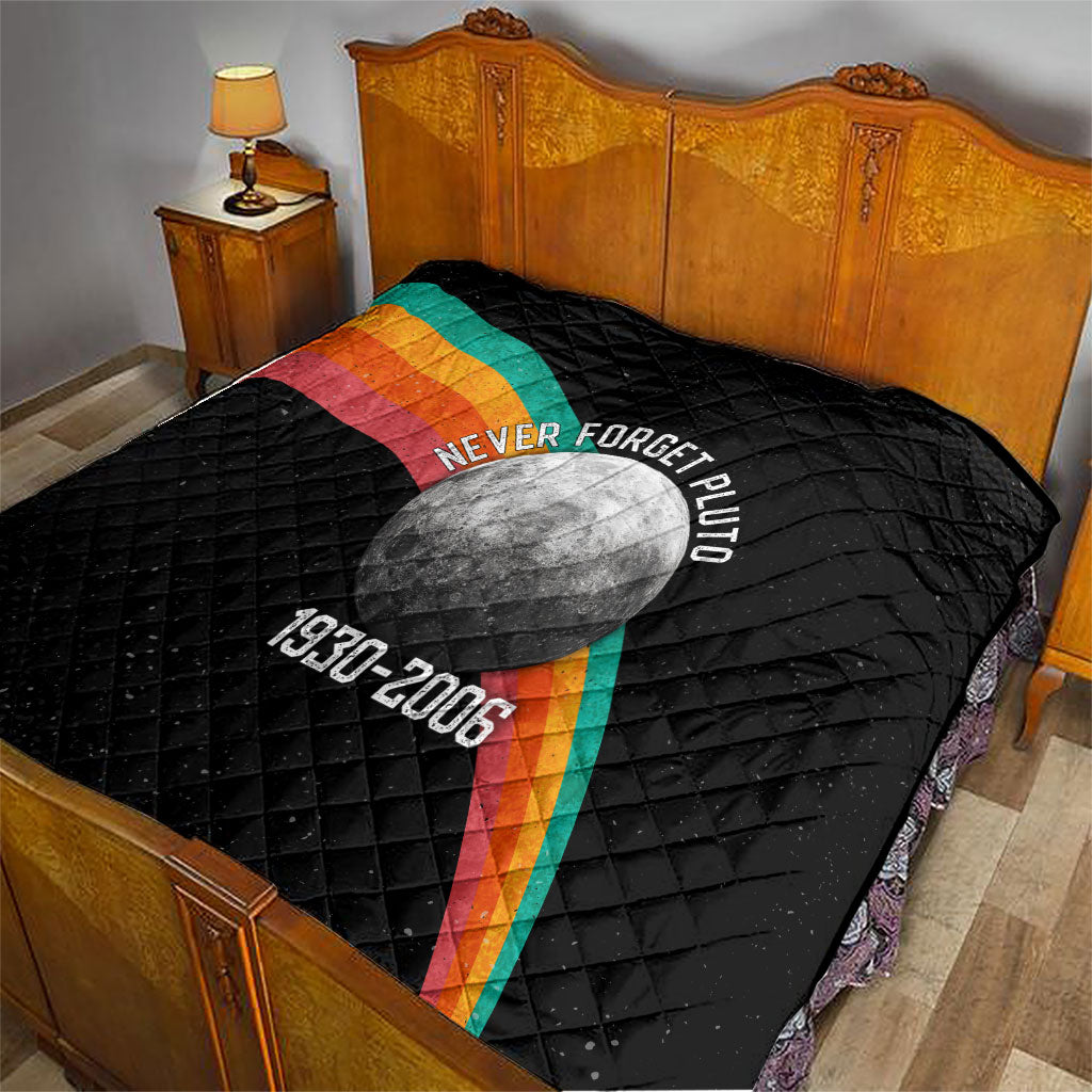 Never Forget Pluto 1930-2006 Quilt Vintage Retro Rainbow Planet Outer Space Astronomy Graphic Art
