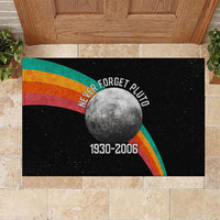 Never Forget Pluto 1930-2006 Rubber Doormat Vintage Retro Rainbow Planet Outer Space Astronomy Graphic Art