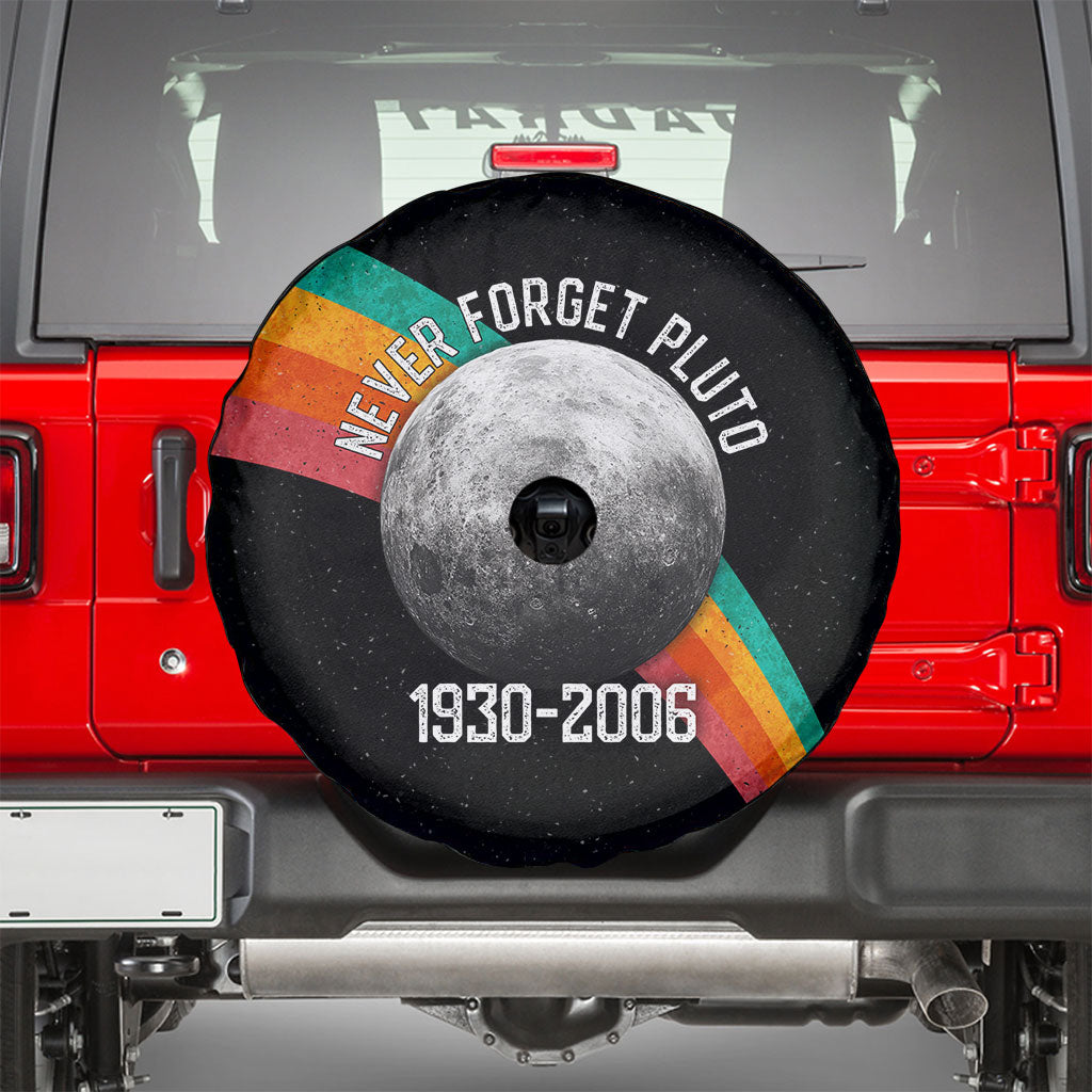Never Forget Pluto 1930-2006 Spare Tire Cover Vintage Retro Rainbow Planet Outer Space Astronomy Graphic Art