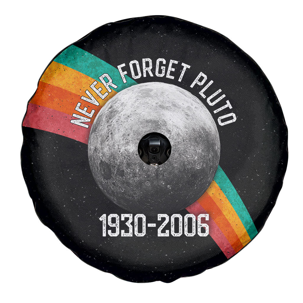 Never Forget Pluto 1930-2006 Spare Tire Cover Vintage Retro Rainbow Planet Outer Space Astronomy Graphic Art