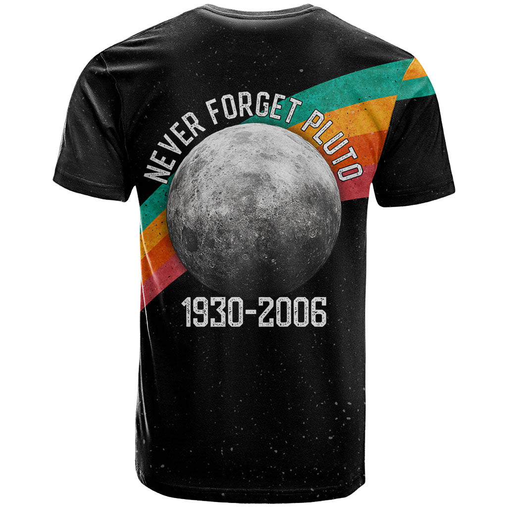 Never Forget Pluto 1930-2006 T Shirt Vintage Retro Rainbow Planet Outer Space Astronomy Graphic Art