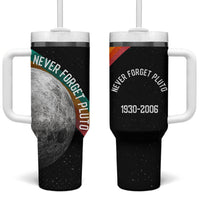 Never Forget Pluto 1930-2006 Tumbler With Handle Vintage Retro Rainbow Planet Outer Space Astronomy Graphic Art