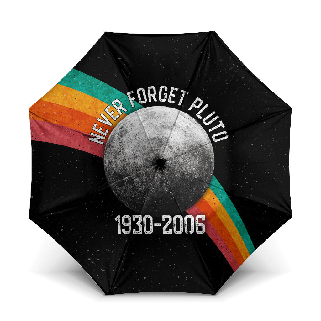 Never Forget Pluto 1930-2006 Umbrella Vintage Retro Rainbow Planet Outer Space Astronomy Graphic Art