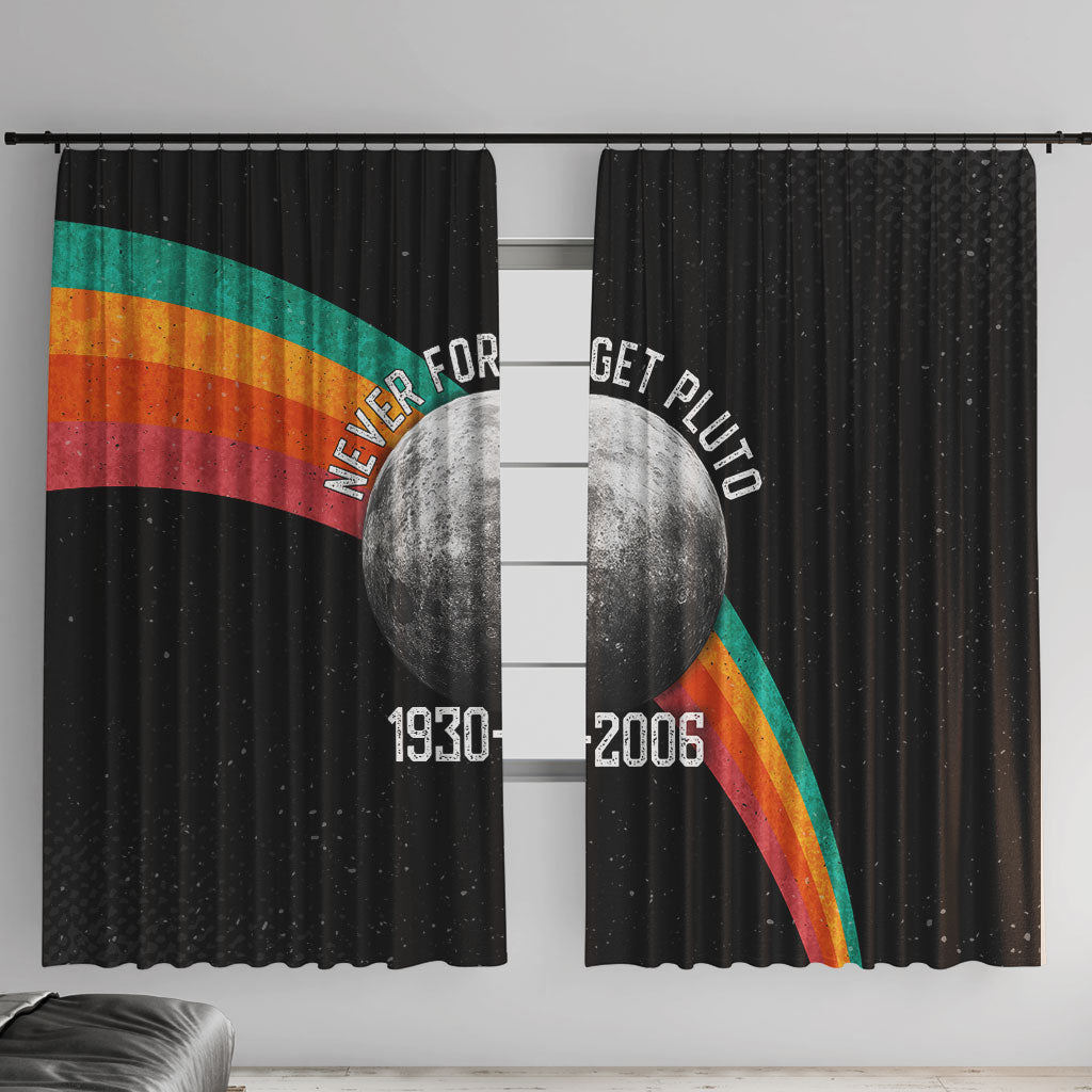 Never Forget Pluto 1930-2006 Window Curtain Vintage Retro Rainbow Planet Outer Space Astronomy Graphic Art