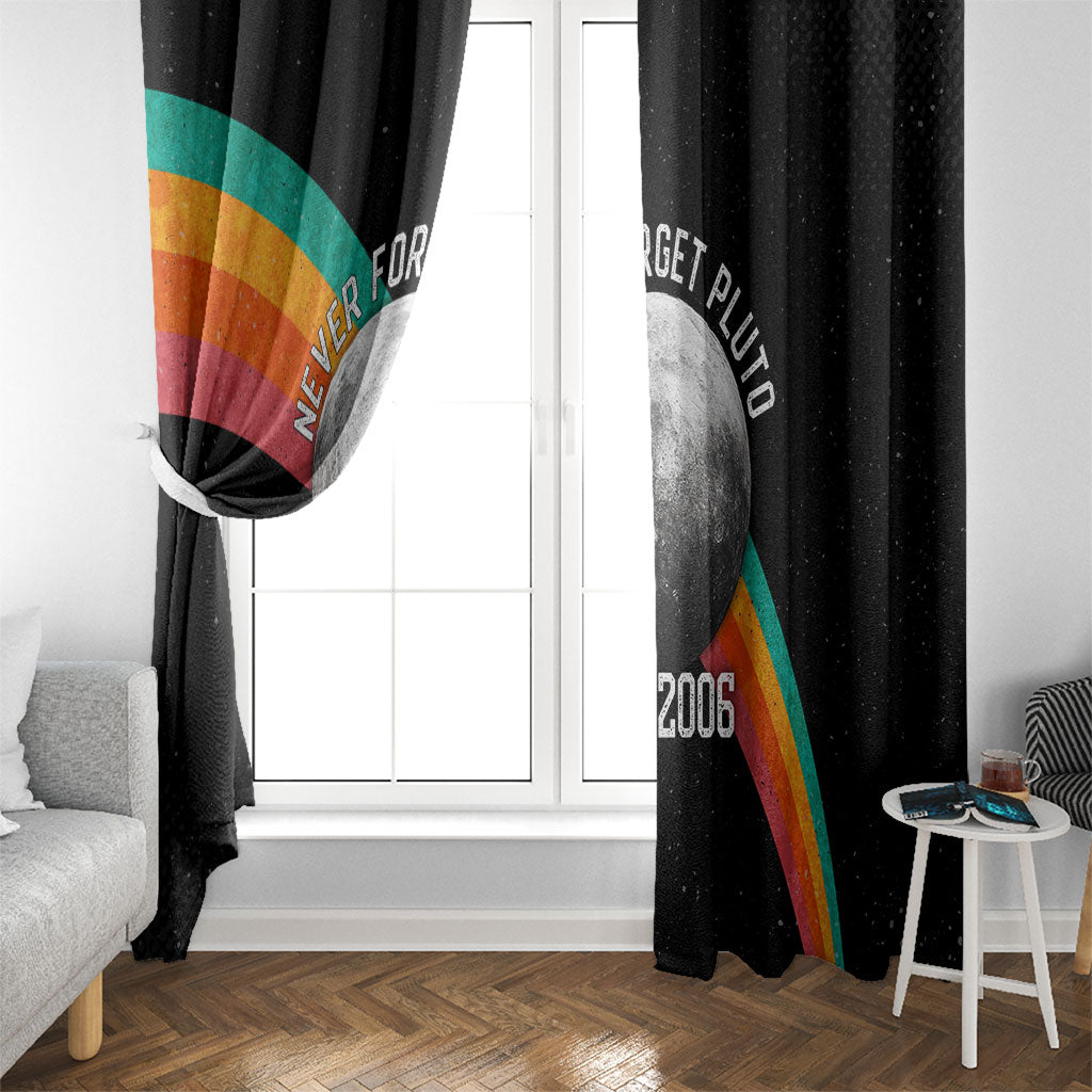 Never Forget Pluto 1930-2006 Window Curtain Vintage Retro Rainbow Planet Outer Space Astronomy Graphic Art