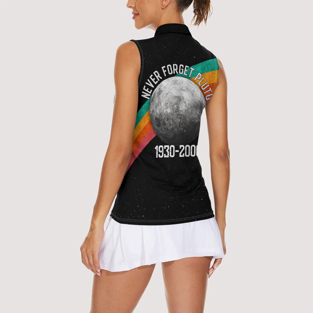 Never Forget Pluto 1930-2006 Women Sleeveless Polo Shirt Vintage Retro Rainbow Planet Outer Space Astronomy Graphic Art