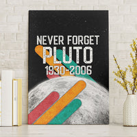 Never Forget Pluto Canvas Wall Art Retro Space Astronomy Science