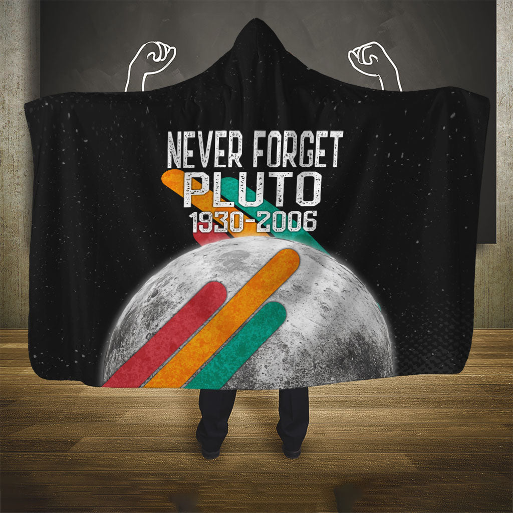 Never Forget Pluto Hooded Blanket Retro Space Astronomy Science