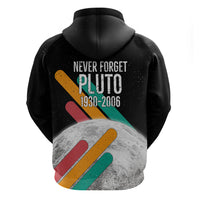 Never Forget Pluto Hoodie Retro Space Astronomy Science