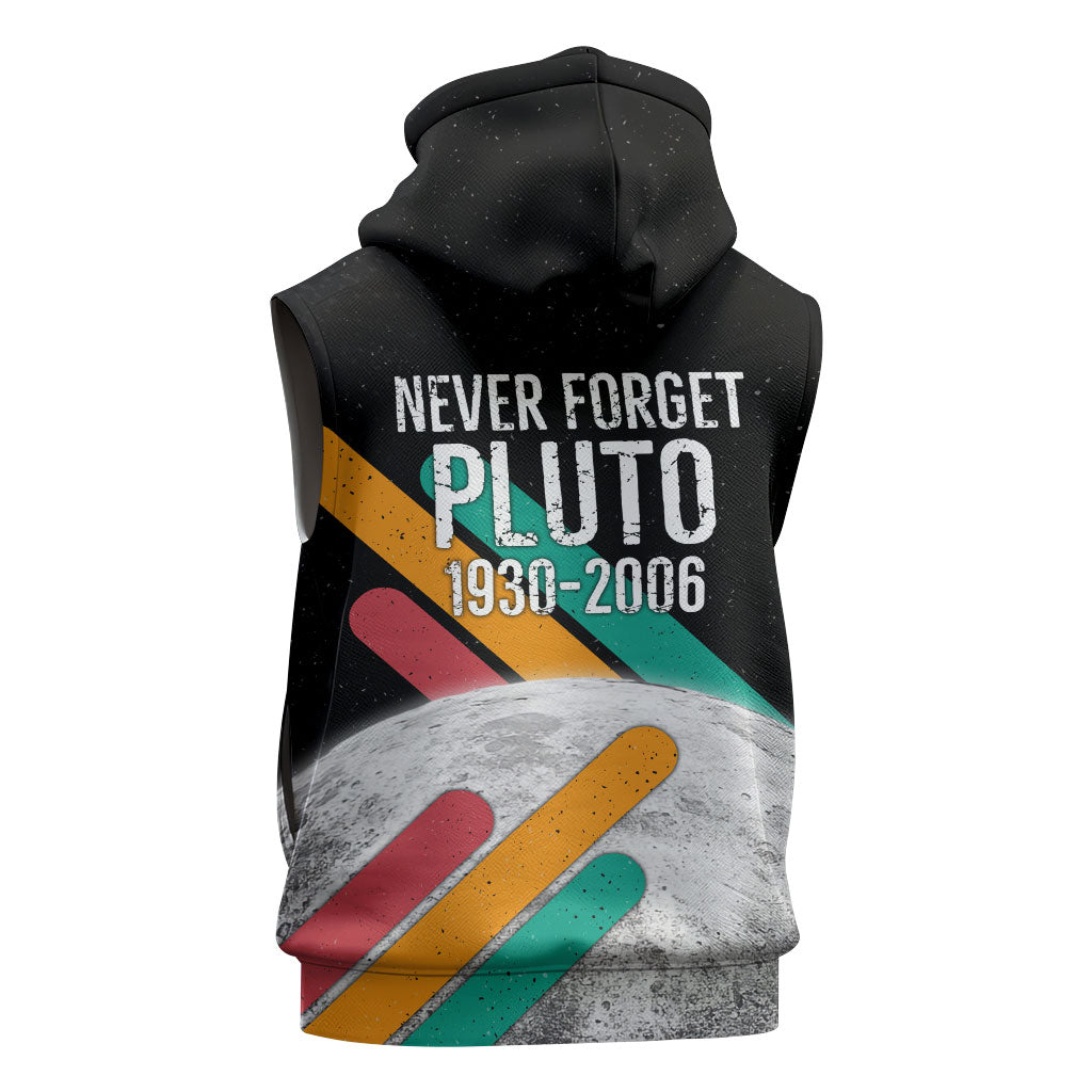 Never Forget Pluto Sleeveless Hoodie Retro Space Astronomy Science