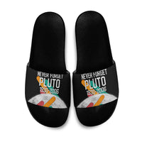 Never Forget Pluto Slide Sandals Retro Space Astronomy Science