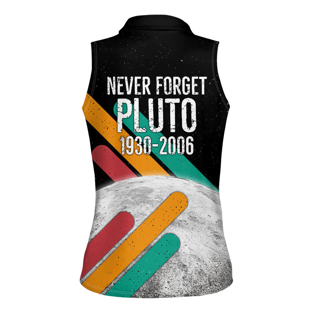 Never Forget Pluto Women Sleeveless Polo Shirt Retro Space Astronomy Science
