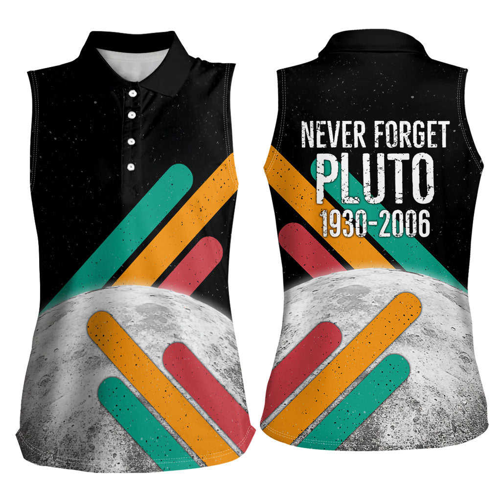 Never Forget Pluto Women Sleeveless Polo Shirt Retro Space Astronomy Science