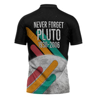 Never Forget Pluto Zipper Polo Shirt Retro Space Astronomy Science