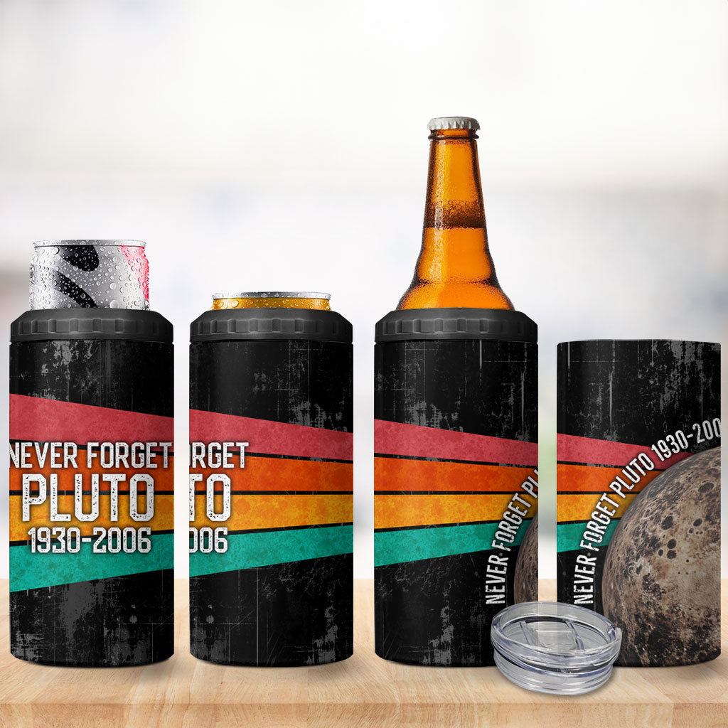 Never Forget Pluto 4 in 1 Can Cooler Tumbler Distressed Retro Space Astronomy Science
